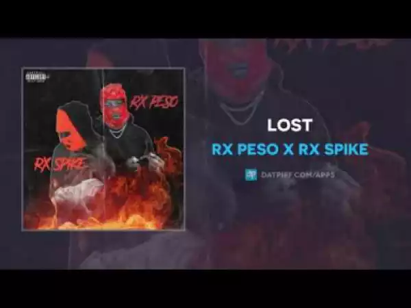 RX Peso x RX Spike - Lost